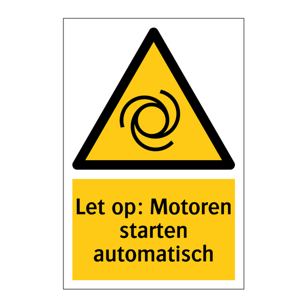 Let op: Motoren starten automatisch