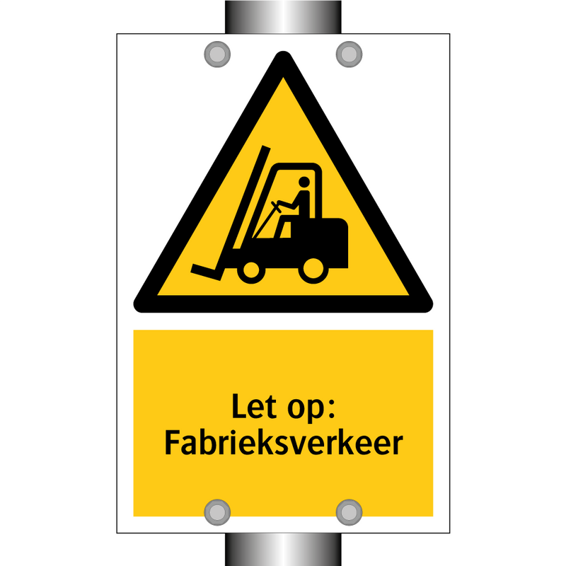 Let op: Fabrieksverkeer