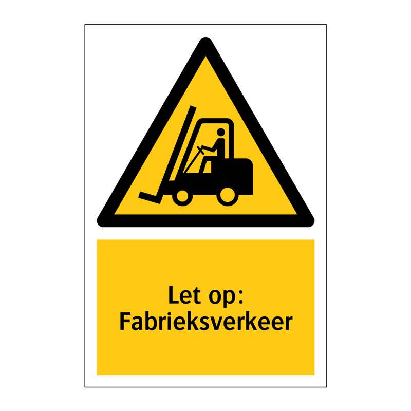 Let op: Fabrieksverkeer