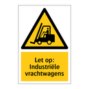 Let op: Industriële vrachtwagens