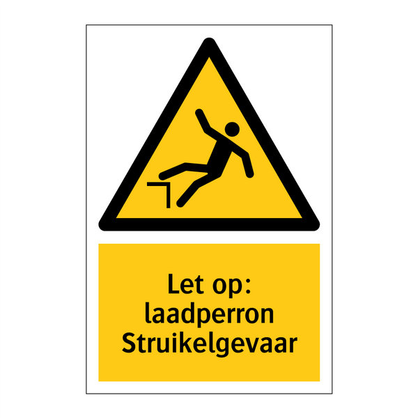 Let op: laadperron Struikelgevaar
