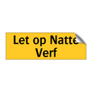 Let op Natte Verf