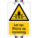 Let op: Risico op insluiting