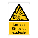 Let op: Risico op explosie