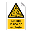 Let op: Risico op explosie
