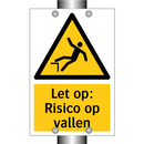 Let op: Risico op vallen
