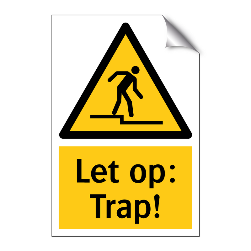 Let op: Trap!