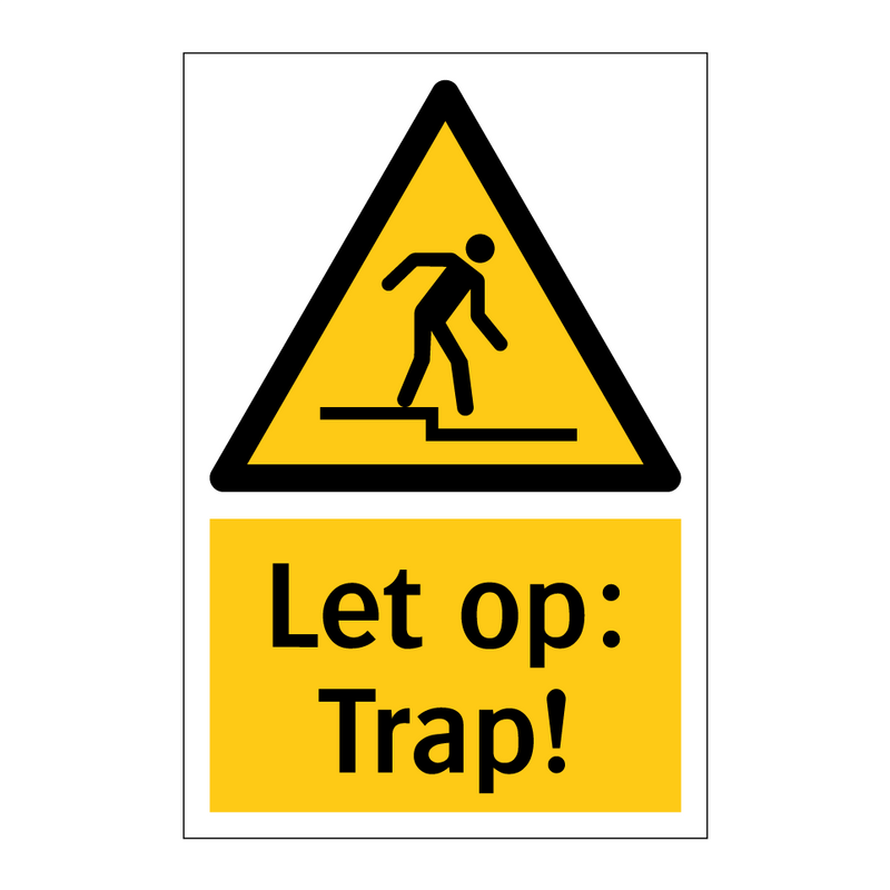 Let op: Trap!