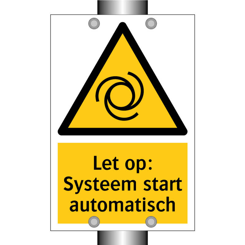 Let op: Systeem start automatisch