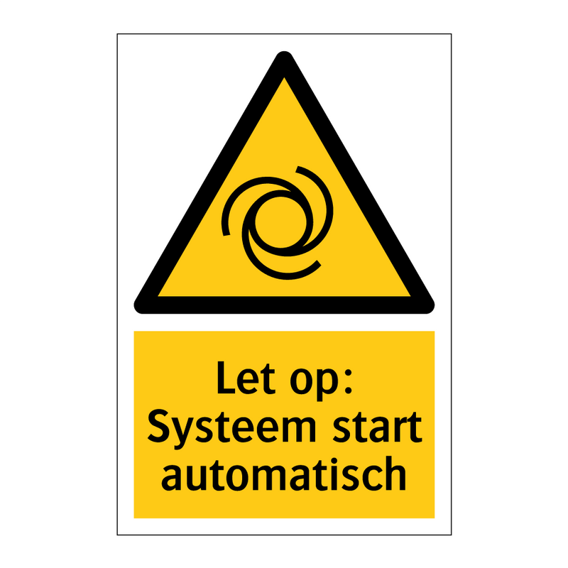 Let op: Systeem start automatisch