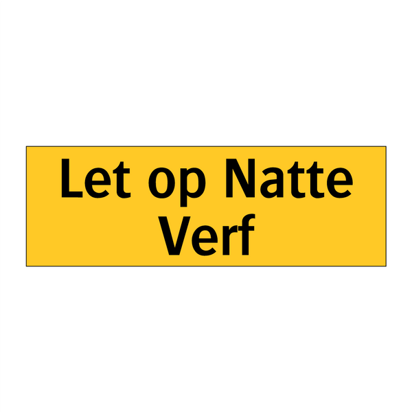 Let op Natte Verf
