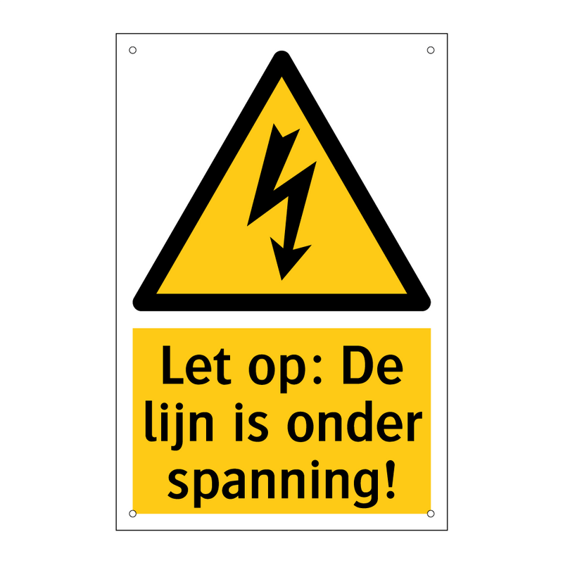 Let op: De lijn is onder spanning!