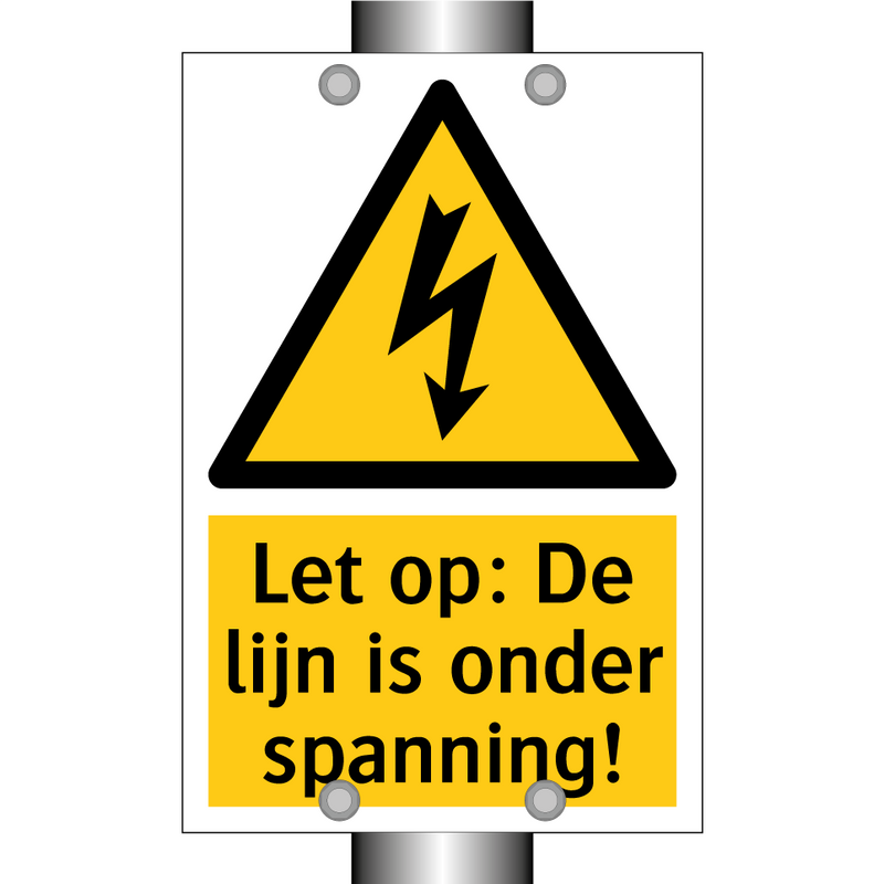 Let op: De lijn is onder spanning!
