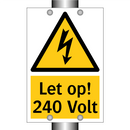 Let op! 240 Volt