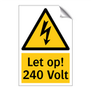 Let op! 240 Volt