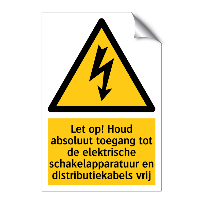 Let op! Houd absoluut toegang tot de elektrische schakelapparatuur en distributiekabels vrij