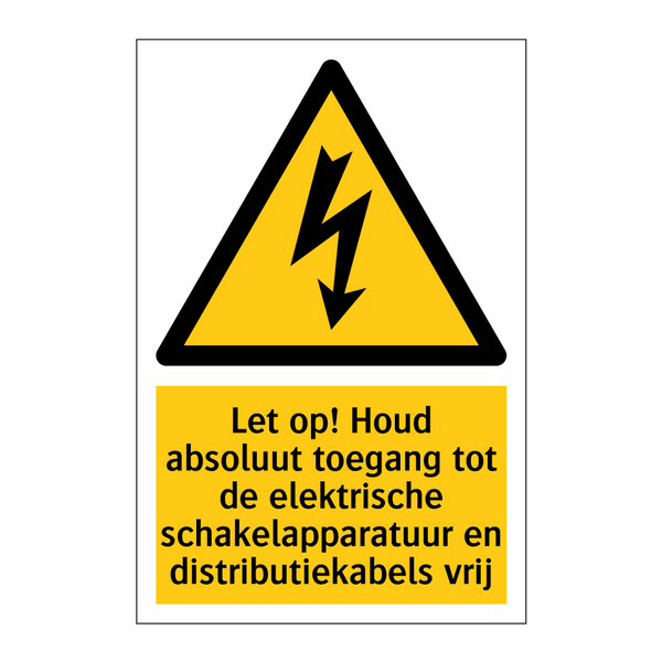 Let op! Houd absoluut toegang tot de elektrische schakelapparatuur en distributiekabels vrij