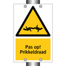 Pas op! Prikkeldraad