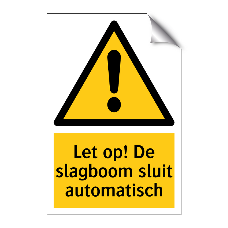 Let op! De slagboom sluit automatisch