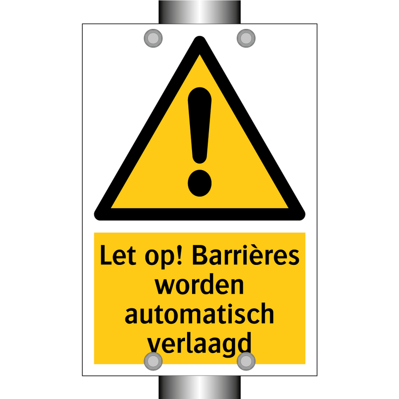 Let op! Barrières worden automatisch verlaagd