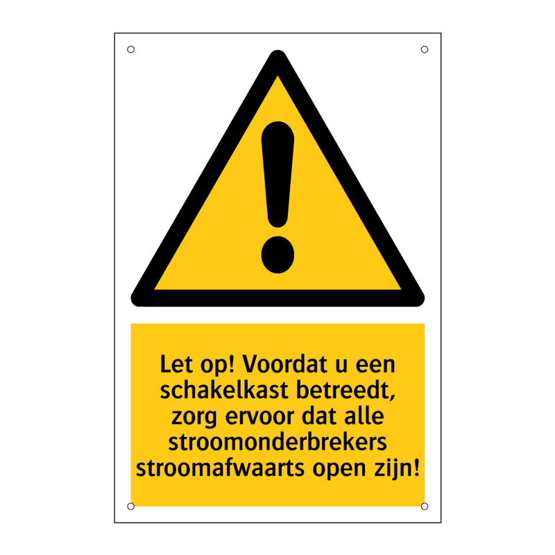 Let op! Voordat u een schakelkast betreedt, zorg ervoor dat alle stroomonderbrekers stroomafwaarts open zijn!