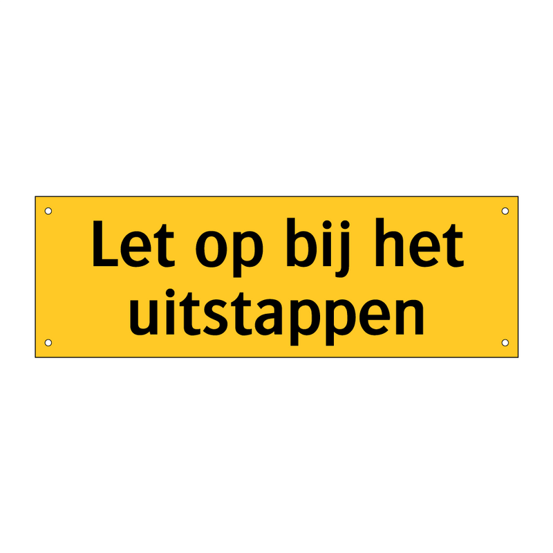 Let op bij het uitstappen