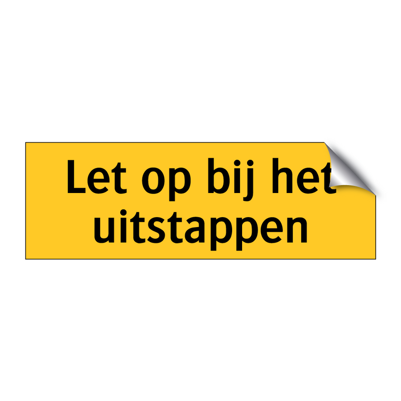 Let op bij het uitstappen