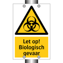 Let op! Biologisch gevaar
