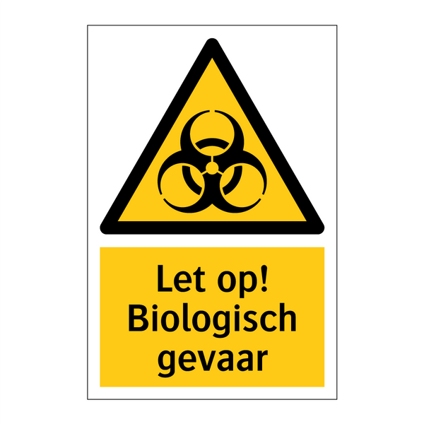 Let op! Biologisch gevaar