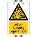 Let op! Blasting operaties!