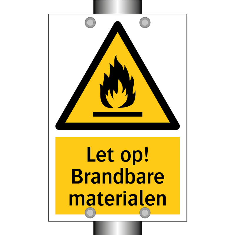 Let op! Brandbare materialen
