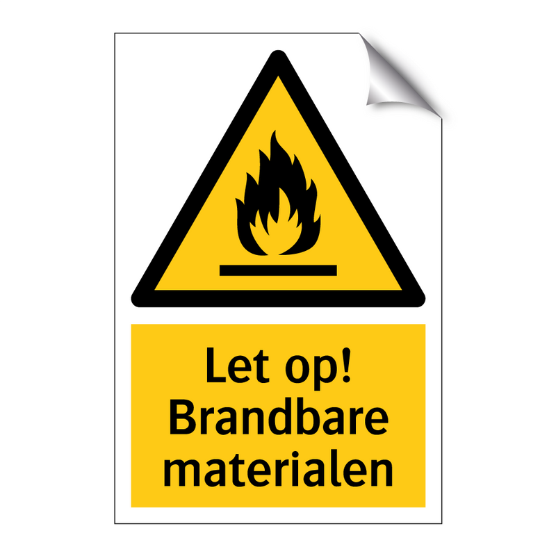Let op! Brandbare materialen