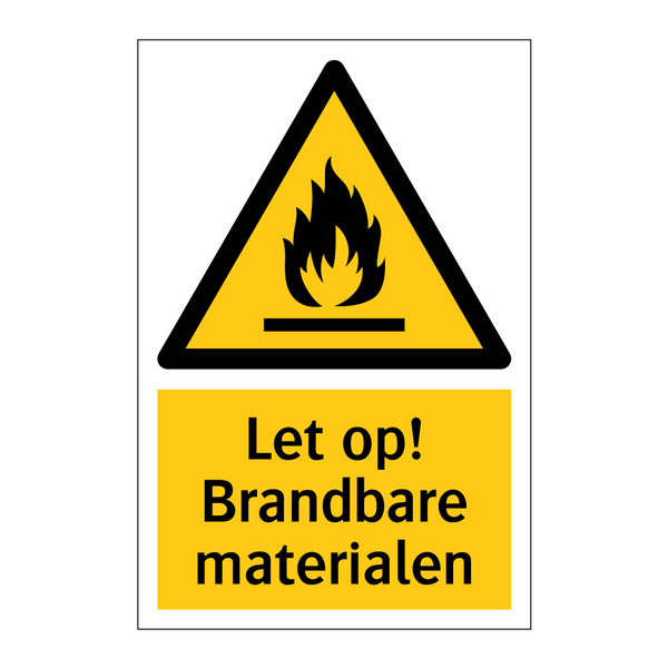 Let op! Brandbare materialen