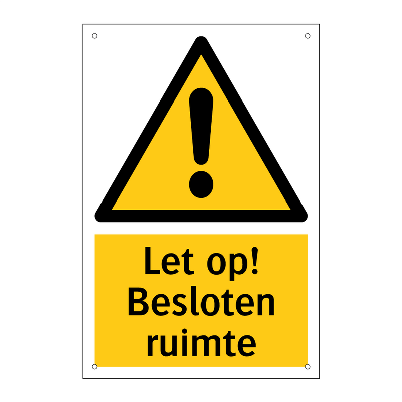 Let op! Besloten ruimte