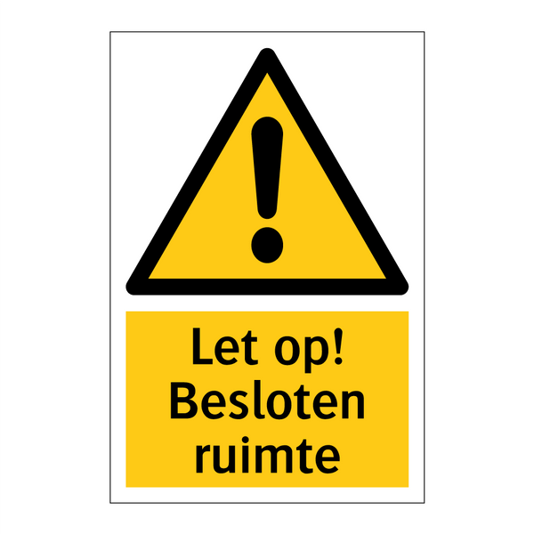 Let op! Besloten ruimte