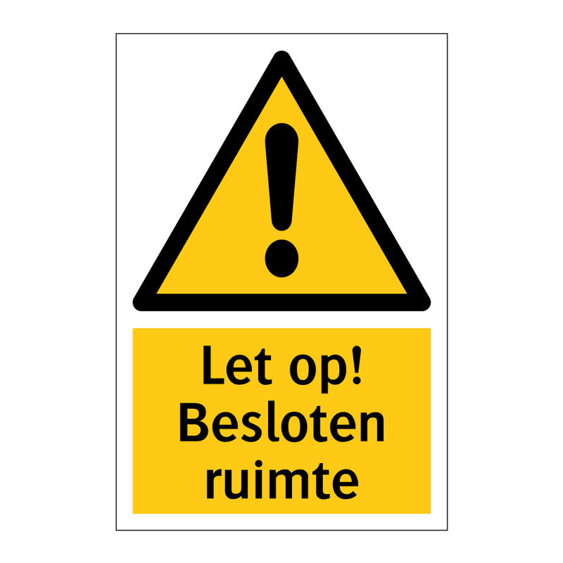 Let op! Besloten ruimte