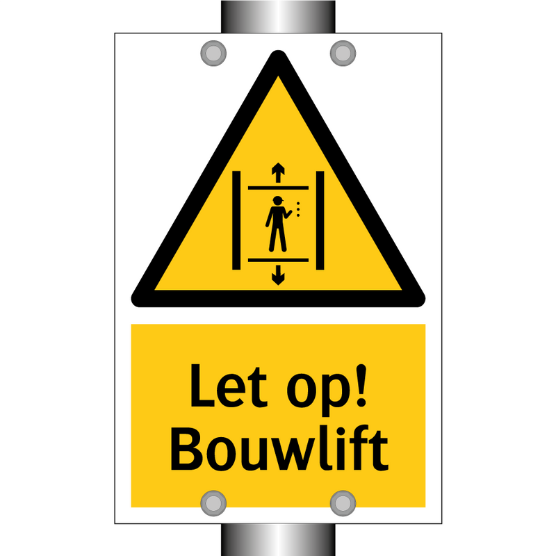 Let op! Bouwlift