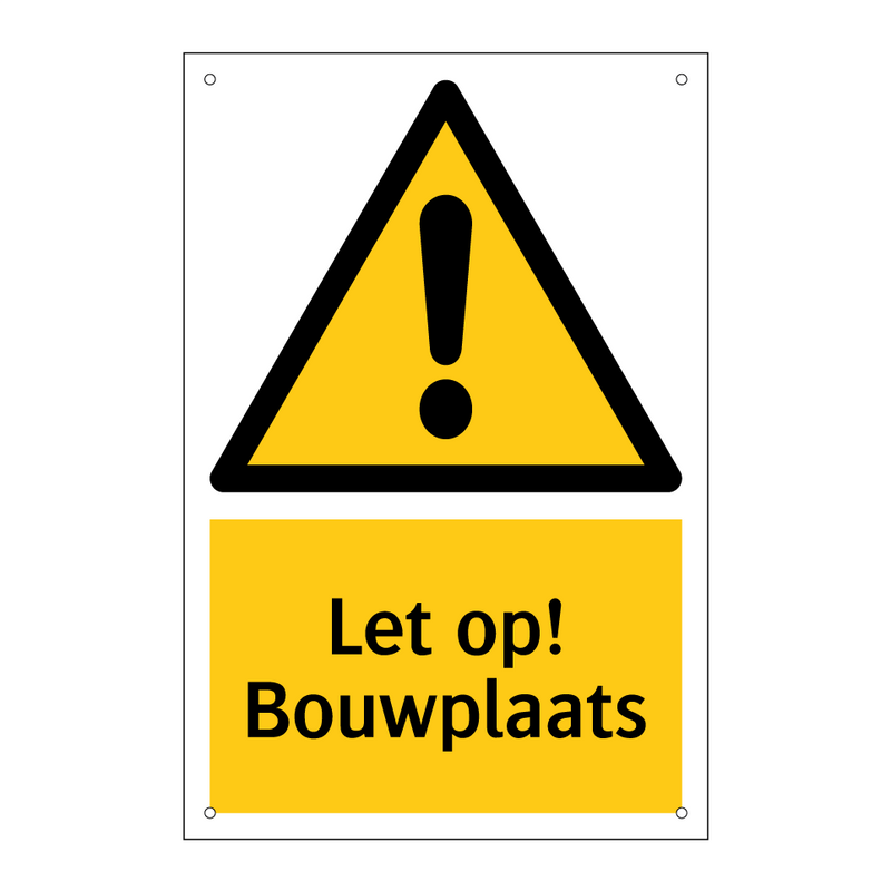 Let op! Bouwplaats