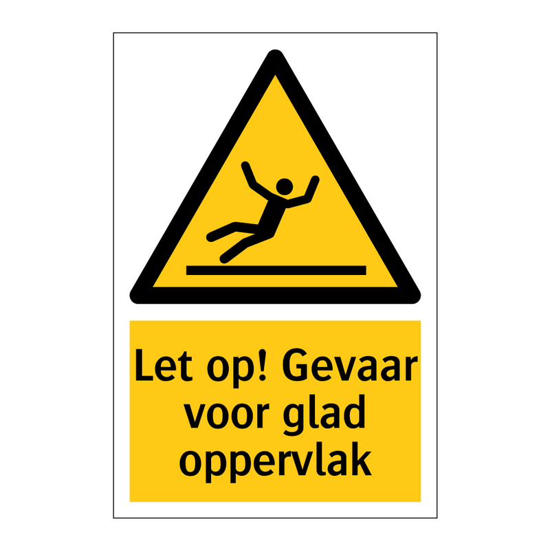 Let op! Gevaar voor glad oppervlak