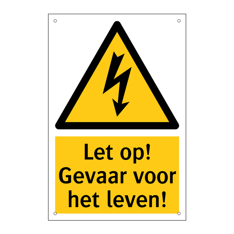 Let op! Gevaar voor het leven!