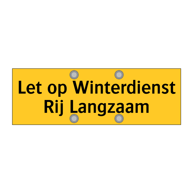 Let op Winterdienst Rij Langzaam