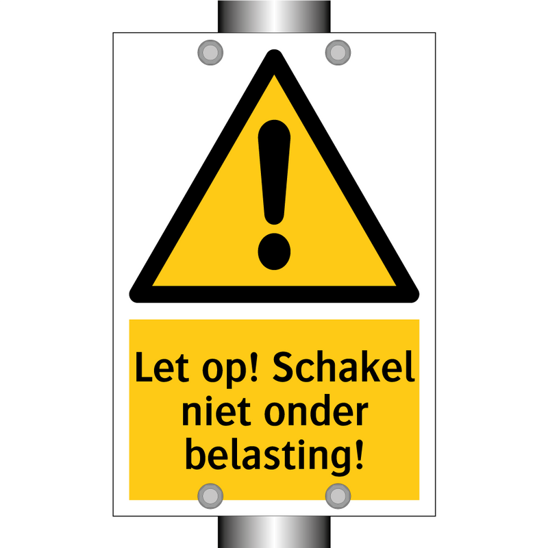 Let op! Schakel niet onder belasting!