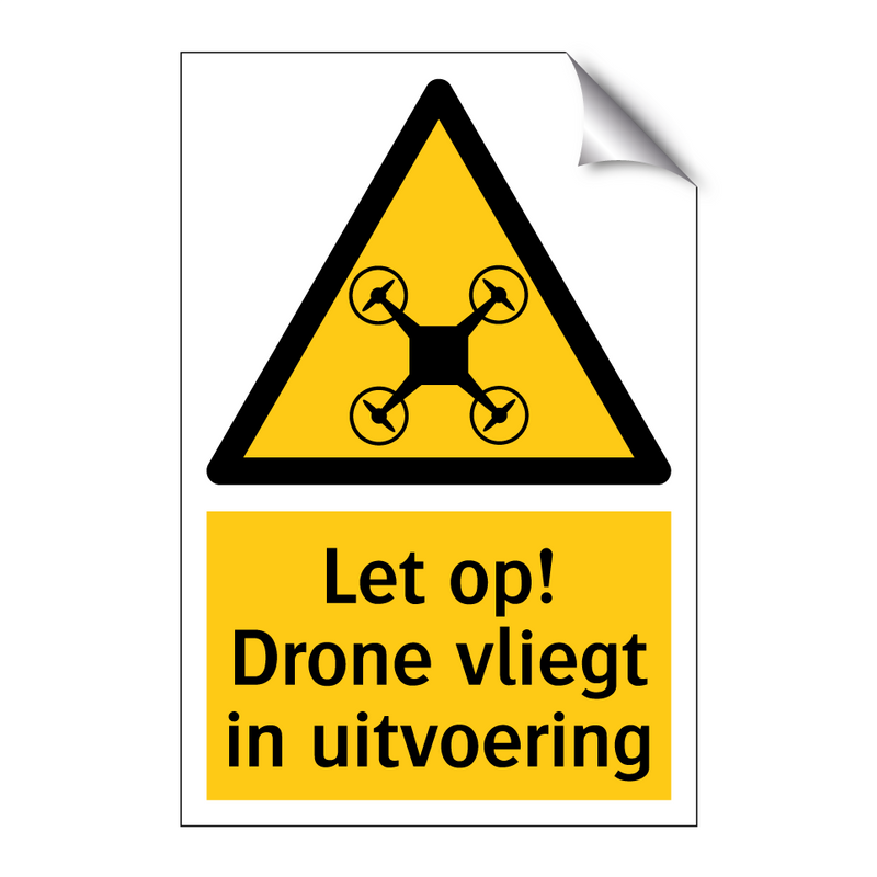 Let op! Drone vliegt in uitvoering