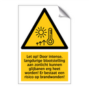 Let op! Door intense, langdurige blootstelling aan zonlicht kunnen glijbanen erg heet worden! Er bestaat een risico op brandwonden!