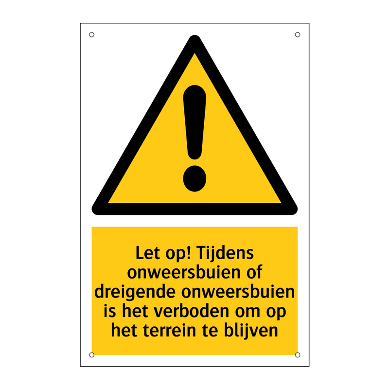 Let op! Tijdens onweersbuien of dreigende onweersbuien is het verboden om op het terrein te blijven