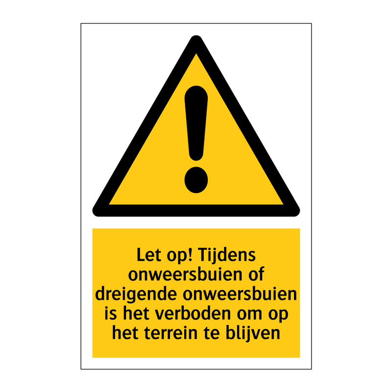 Let op! Tijdens onweersbuien of dreigende onweersbuien is het verboden om op het terrein te blijven