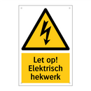 Let op! Elektrisch hekwerk