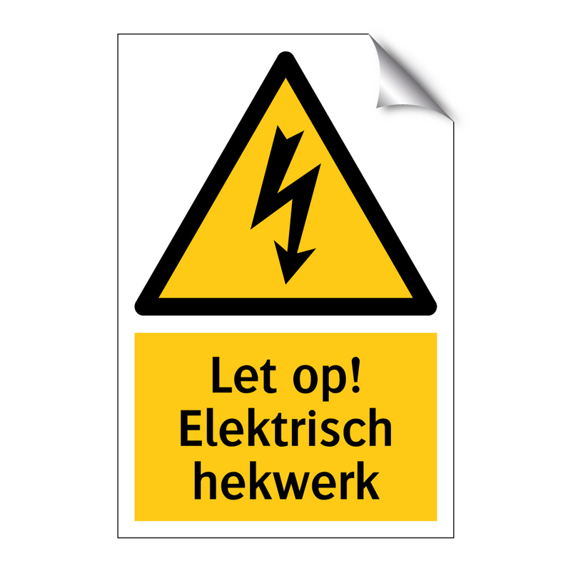 Let op! Elektrisch hekwerk