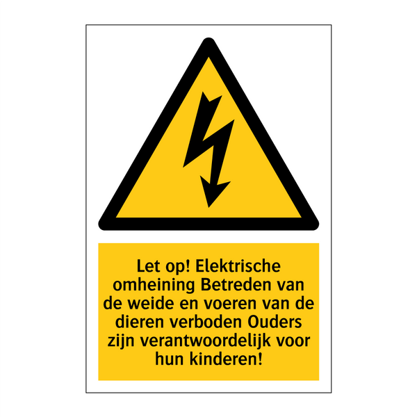 Let op! Elektrische omheining Betreden van de weide en voeren van de dieren verboden Ouders zijn verantwoordelijk voor hun kinderen!