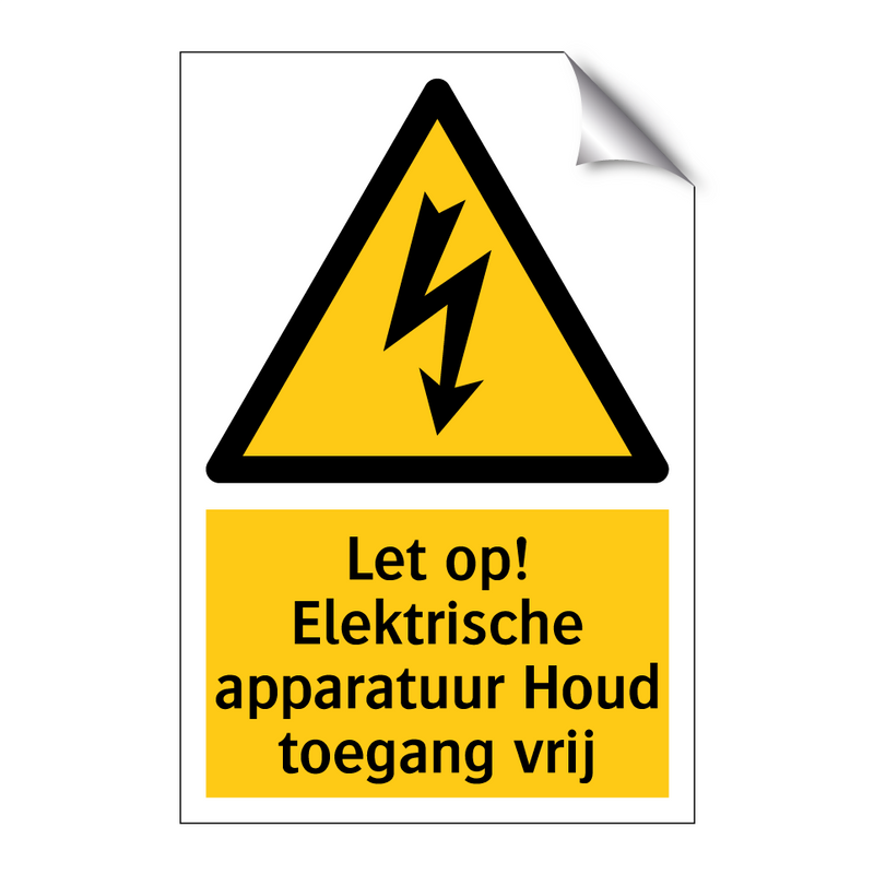 Let op! Elektrische apparatuur Houd toegang vrij